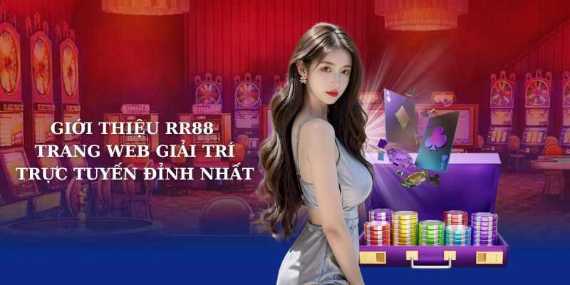 Thiên đường giải trí đỉnh nhất trên chuyên mục game bài RR88