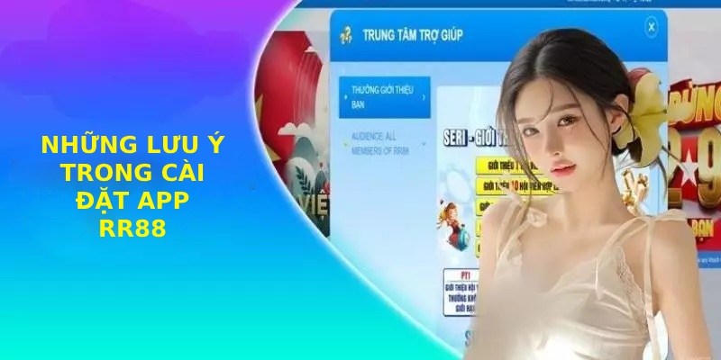 Tải app RR88 đòi hỏi tuân thủ một số lưu ý