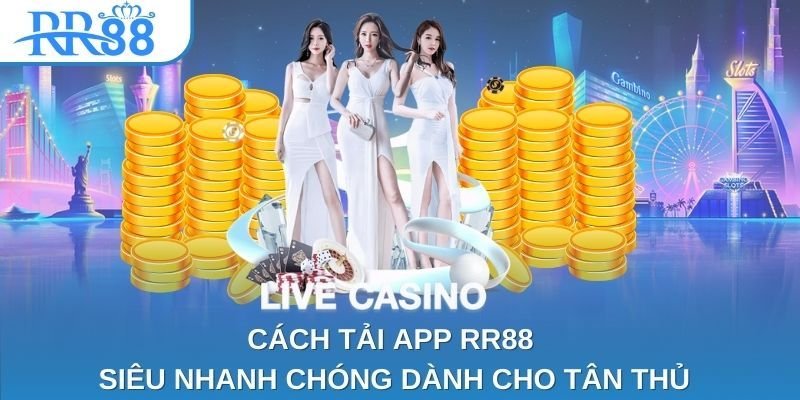 Quy trình tải RR88 app về điện thoại sử dụng hệ điều hành Android