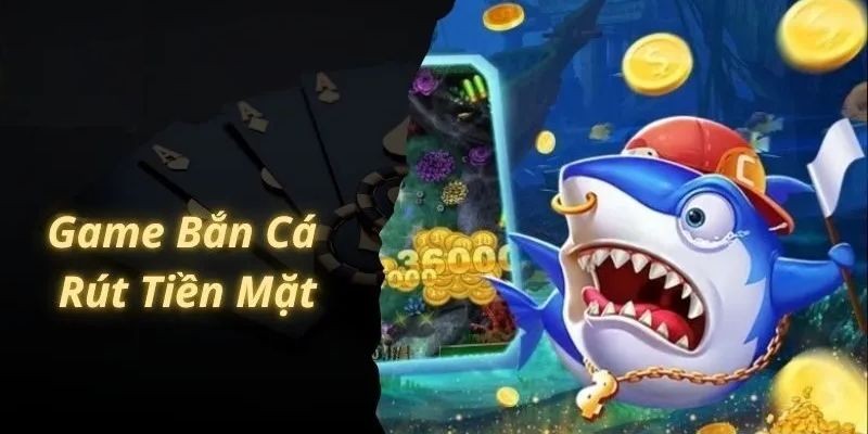 5 Siêu Phẩm Game Bắn Cá Rút Tiền Mặt Đình Đám Tại RR88